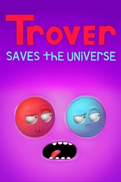 Capa de Trover Saves the Universe